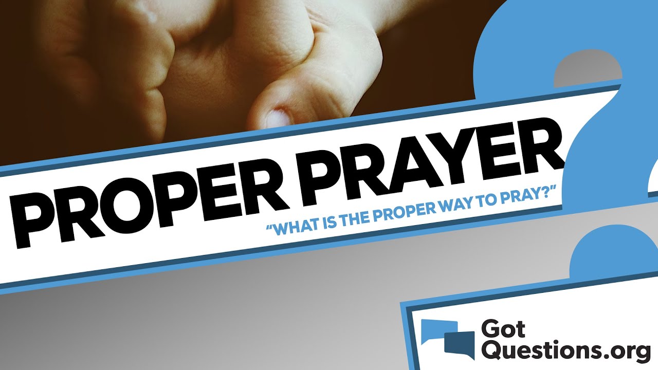how to pray to god got questions
