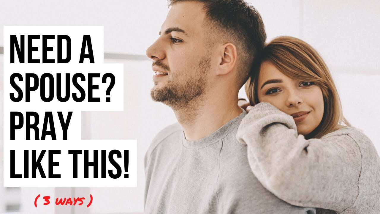 how to pray to god so you can get a husband