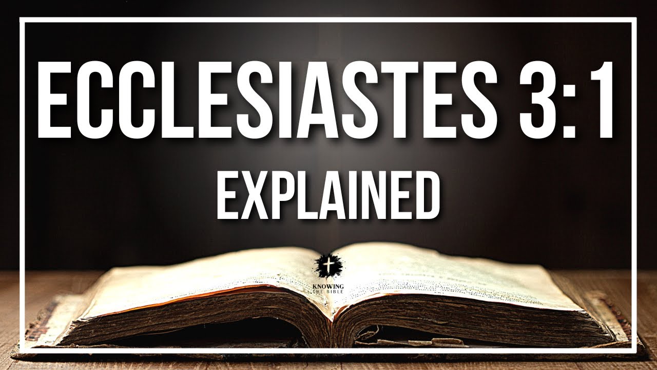 ecclesiastes 3 1