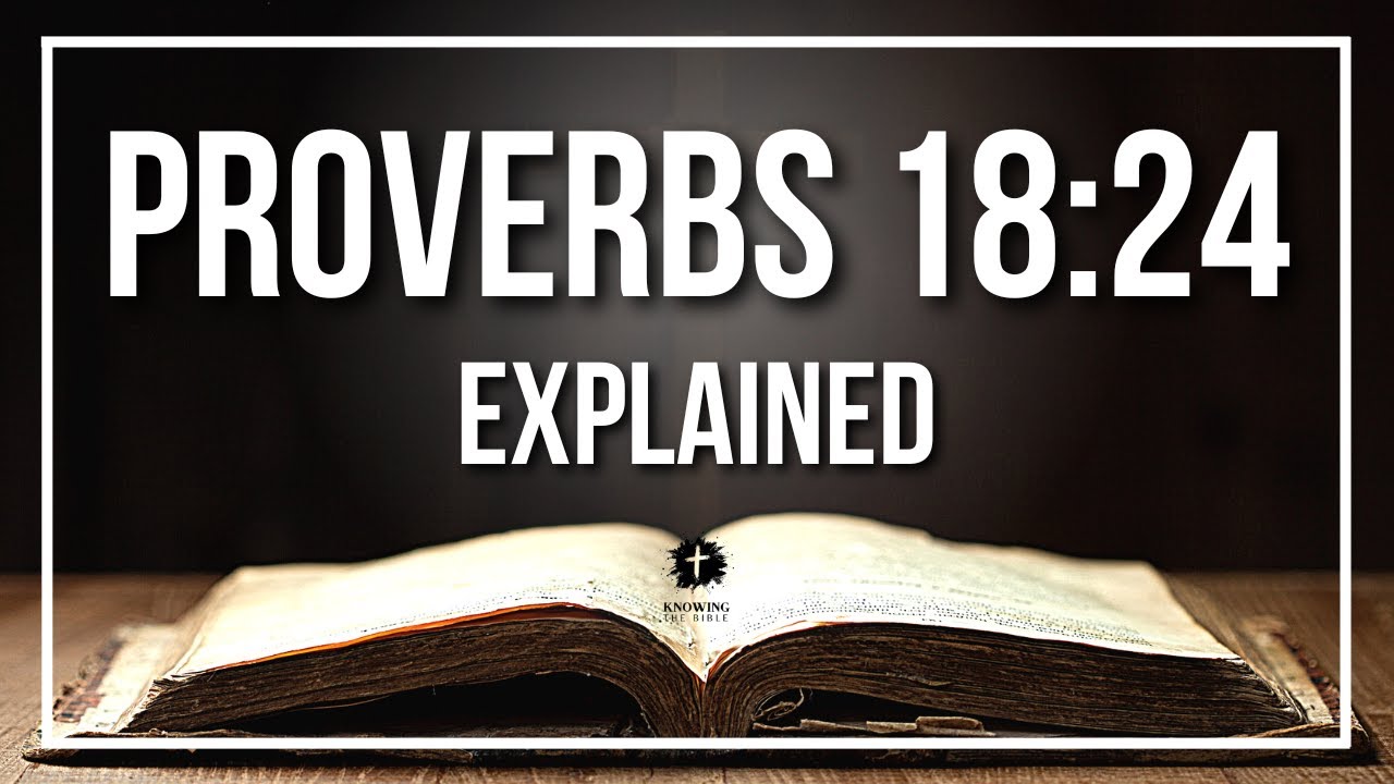 proverbs 18 24