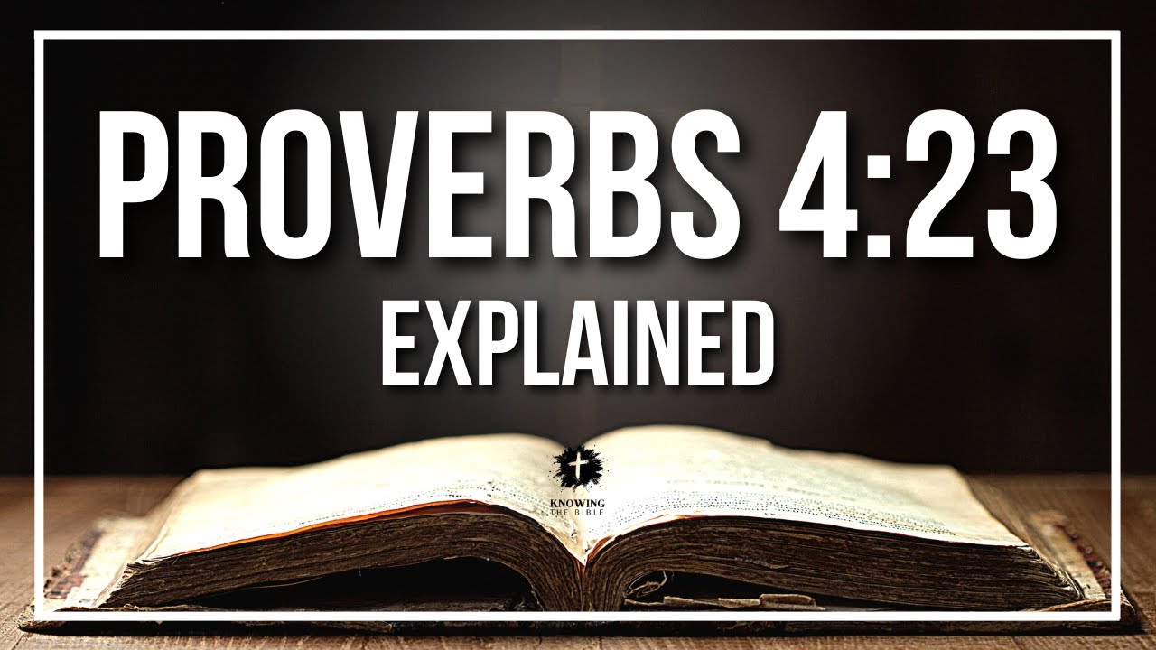 proverbs 4:23