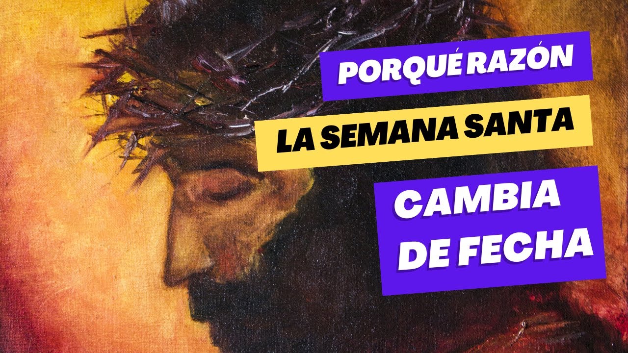 cuando empieza semana santa