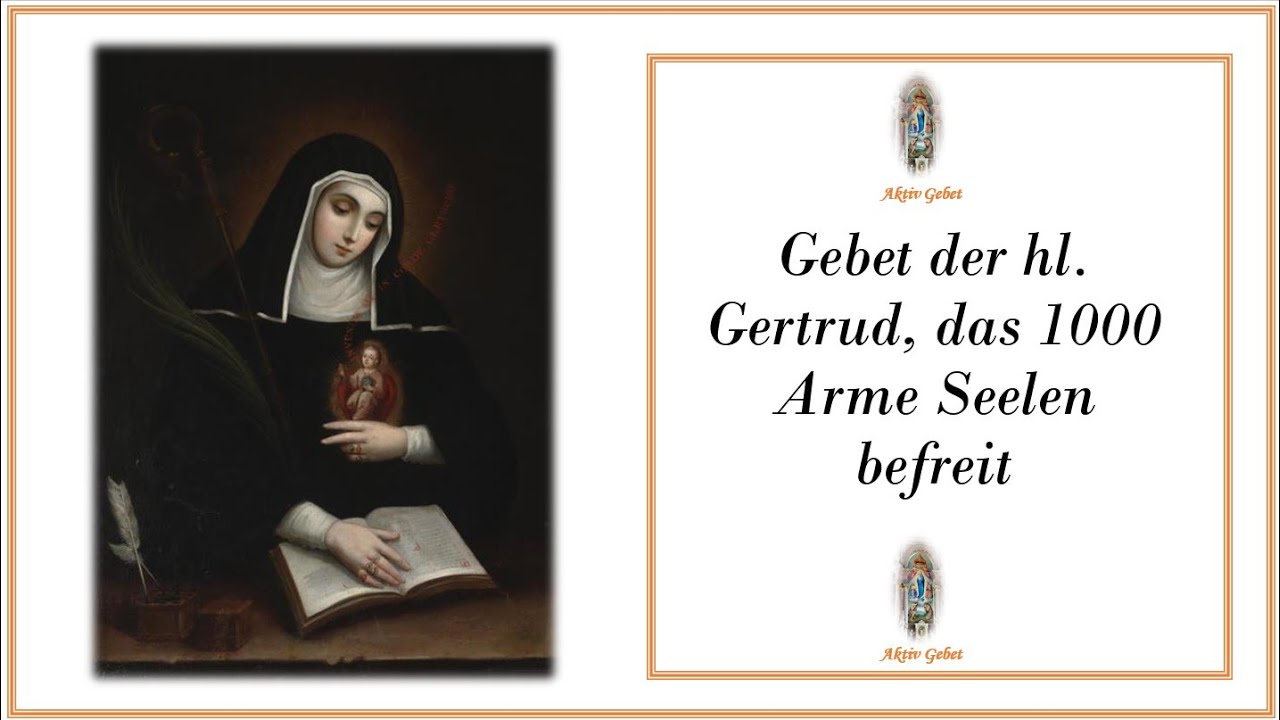 gebet der hl gertrud für die armen seelen