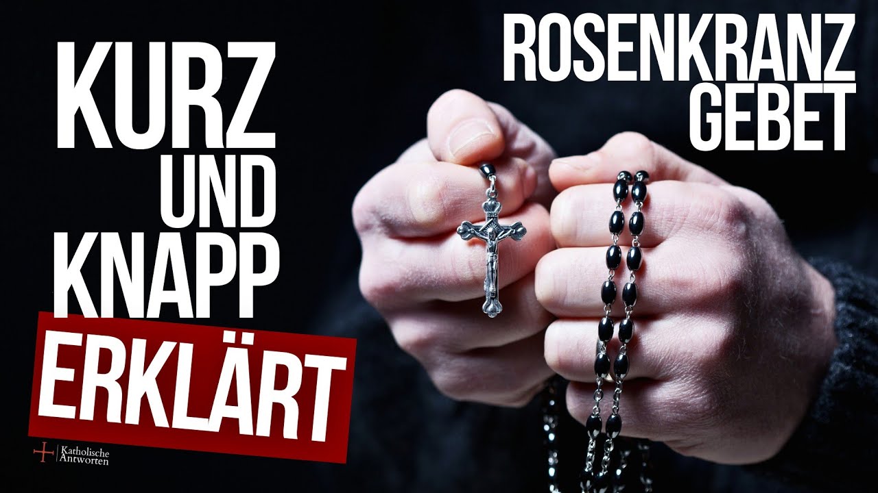 Katholische kirche rosenkranz beten text zum ausdrucken: 5 kraftvolle Gebete für 2025 3 katholische kirche rosenkranz beten text zum ausdrucken