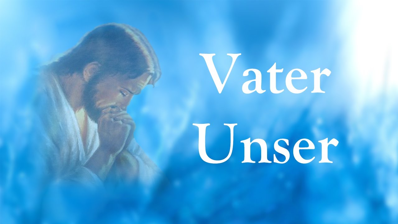 gebet das vater unser