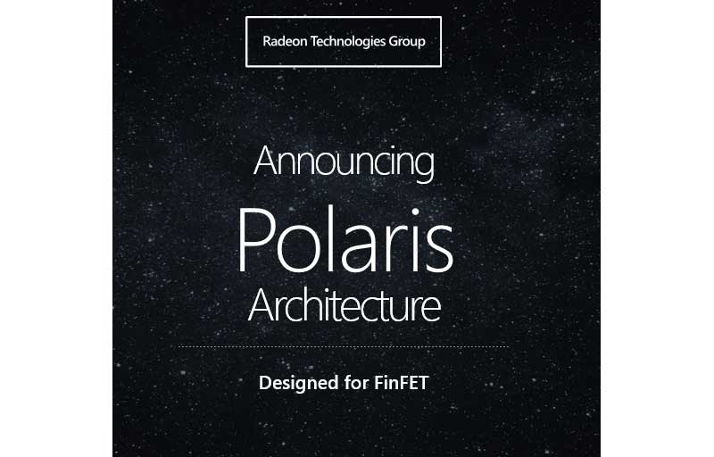 AMD oznamuje novou architekturu Polaris 10 AMD oznamuje novou architekturu Polaris