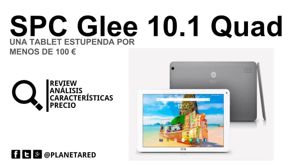 SPC Glee 10.1 Quad, skvělý tablet za méně než 100 eur