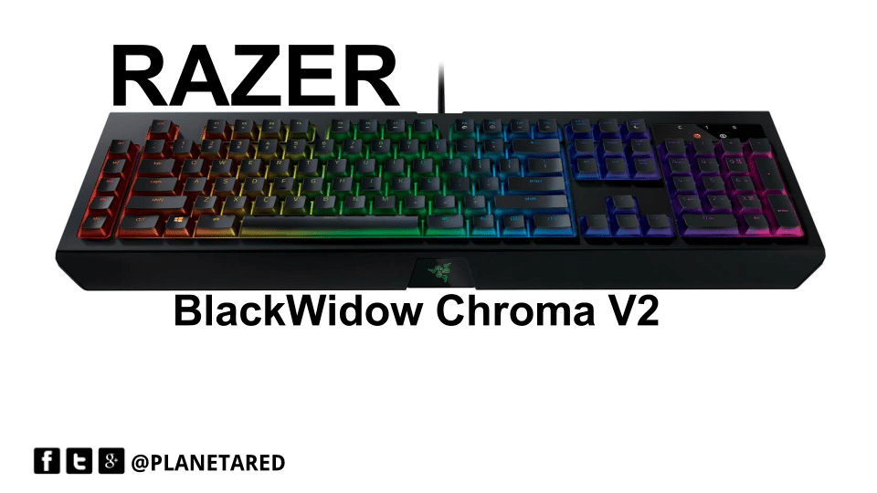 Hluboký ponor / analýza Razer BlackWidow Chroma V2, robustní mechanická klávesnice a vše, co potřebujete, abyste si své hry užili