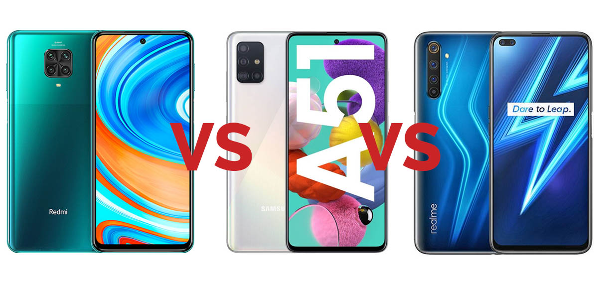 karşılaştırma xiaomi redmi note 9 pro vs samsung galaxy a51 vs realme 6 pro